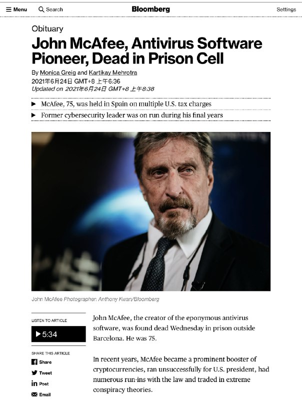 麦咖啡的创始人，就那个杀毒软件，John McAfee在西班牙的监狱死了，警方初步判断自杀，去年被捕，即将引渡美国，罪名是涉嫌偷漏税大约400多万美金，但他自己曾在推特说“我特地在大臂上纹了WHACKD，如果我被自杀了，那一定是谋杀